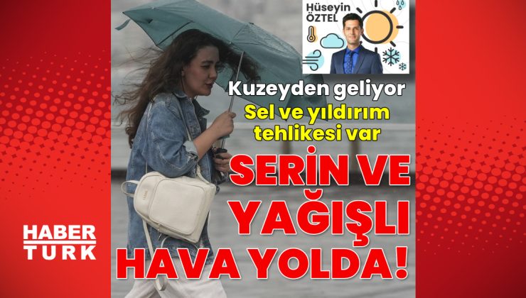 Serin hava yolda! İstanbul, Ankara ve İzmir’de hafta sonu yağmur var mı?