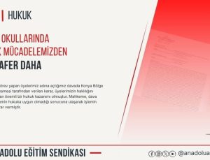 AES, proje okulu görevlendirme davasında Konya BİM’in iptalini duyurdu