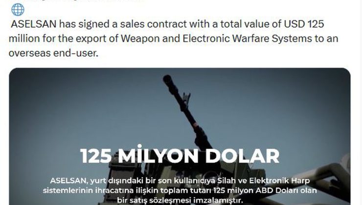ASELSAN yurt dışına 125 milyon dolarlık silah ve elektronik harp sözleşmesi imzaladı