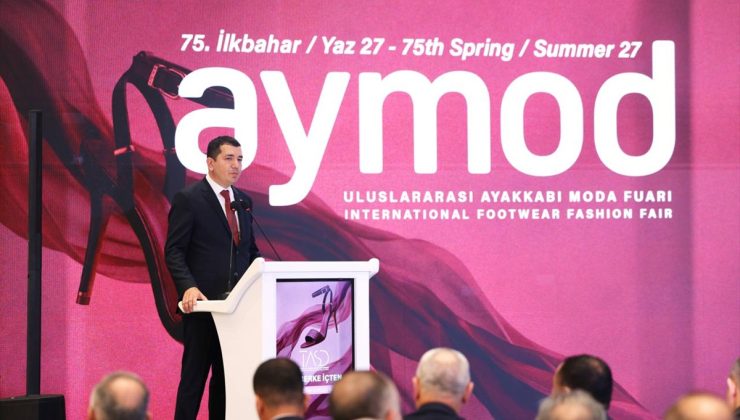 İstanbul’da 75’inci AYMOD Ayakkabı Moda Fuarı ziyarete açıldı