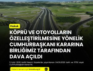TMMOB, Boğaziçi ve Fatih Sultan Mehmet köprülerinin 30 yıllık özelleştirmesine dava açtı